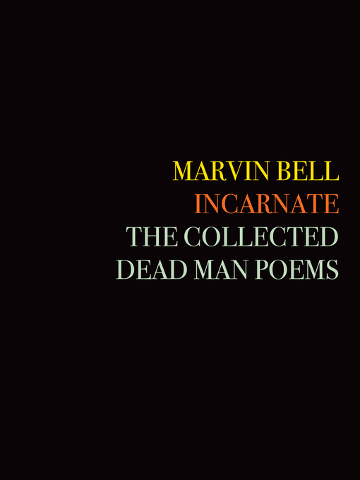 Title details for Incarnate by Marvin Bell - Available